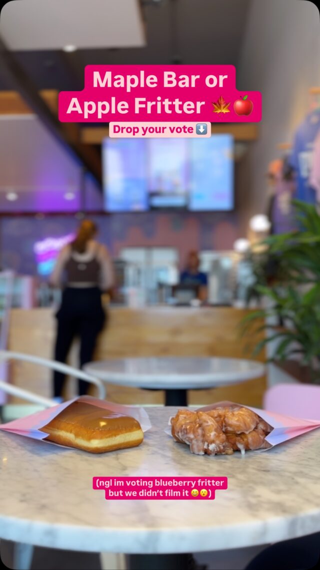Maple Bar vs. Apple Fritter! 🍁🍎 

And go! ⬇️ 😜